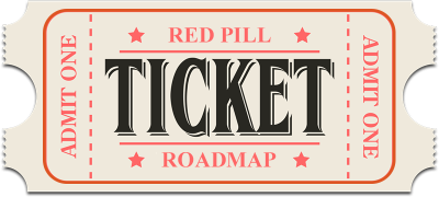 Red Pill Roadmap entrance ticket
